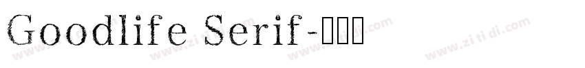 Goodlife Serif字体转换